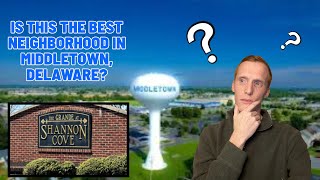 Inside Middletown, Delaware: Neighborhood by Neighborhood – Shannon Cove