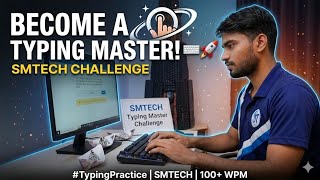 SMTECH Typing Master Challenge ⌨️🚀 #SMTECH #TypingPractice #TypingChallenge