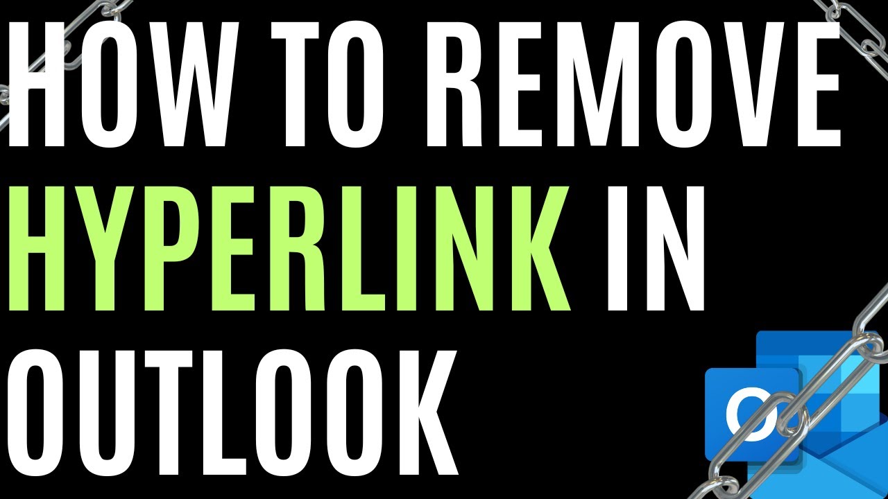 How To REMOVE HYPERLINK From Outlook Document YouTube