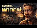 Người Cha Gia Trưởng… Tự Tay Phá Nát Phúc Đức Cả Dòng Họ | Câu Chuyện Nhân Quả Thức Tỉnh