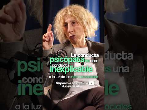 La PSICOPATÍA no es lo que crees - María Xesús Froxán