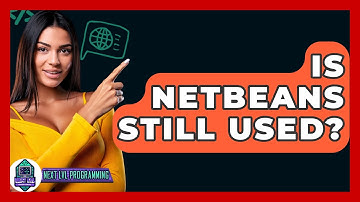 Is NetBeans Still Used? - Next LVL Programming
