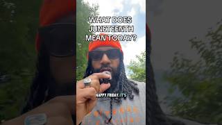 What Does Juneteenth Mean Today? | What Does Freedom Really Mean? ✊🏾🧠💙