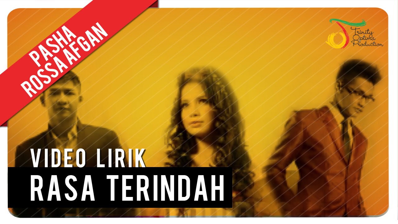 Rasa Terindah - Pasha Rossa Afgan (Video Lyric)