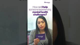 Ways to Support Others During Mental Health Challenges | Renown Responds