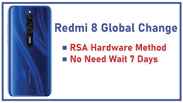 Redmi 8 Global Change နည်း (RSA Hardware Method)