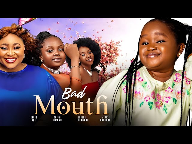 BAD MOUTH (New Movie) Ebube Obi, Chioma Nwosu, Uchechi Treasure, Adaeze Onuigbo 2024 Nigerian Movie class=