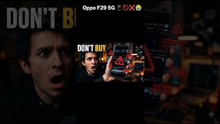 Don't buy this!❌❌🚫📱#OPPO F29 5G REVIEW