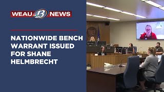 Nationwide Bench Warrant Issued for Shane Helmbrecht