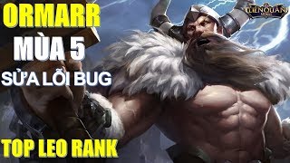 Liên quân mobile: ORMARR mùa 5 sửa lỗi bug Top tướng hỗ trợ Leo rank cực tốt