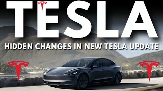 Hidden Changes in New Tesla Update