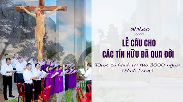 Lễ cầu cho các tín hữu đã qua đời (1.11.2025) I CĐ Cecilia I GX Bình Long (Phú Cường)