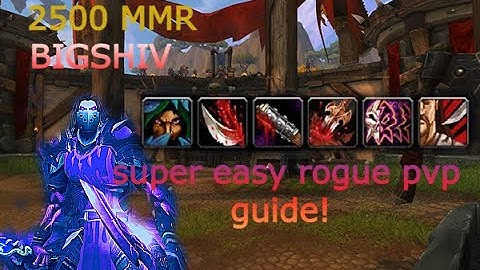Classic WOTLK- subtlety rogue pvp guide step by step guide 2400 MMR