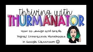 How to Assign (and Grade) Your DINB in Google Classroom
