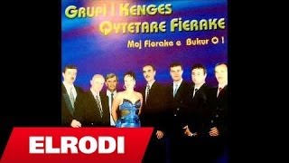 Grupi Kenges Qytetare Fierake - Tunde Moj Gjithe Dynjane
