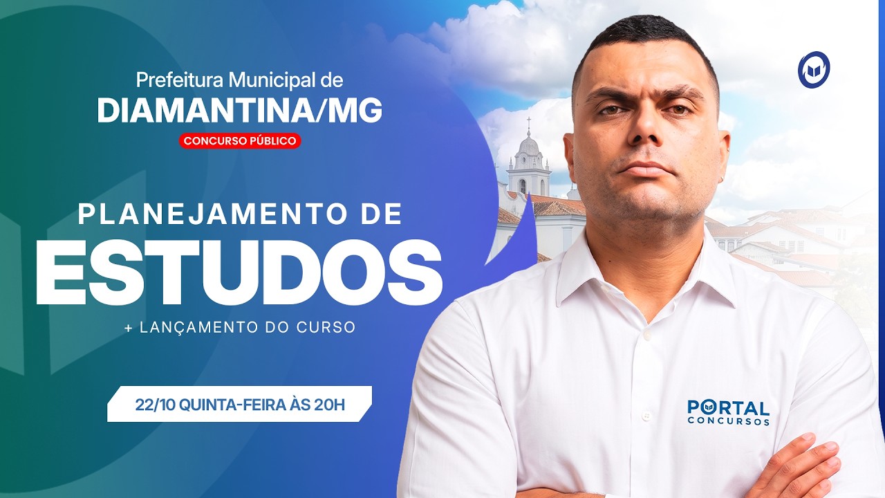 CONCURSO PREF. DIAMANTINA/MG: PLANEJAMENTO DE ESTUDOS + LANÇAMENTO DO CURSO