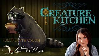 Creature Kitchen | Cute Cozy | Full Playthrough