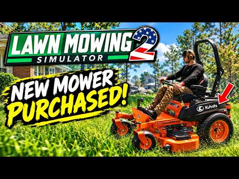 I BOUGHT A NEW ZERO TURN KUBOTA FOR BIG JOBS! | Lawn Mowing Simulator 2 - Episode 3