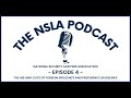 NSLA Podcast Episode 4