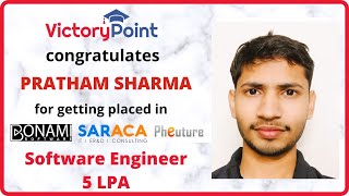 Pratham Sharma (Placed in Bonami, Saraca and Pheuture)