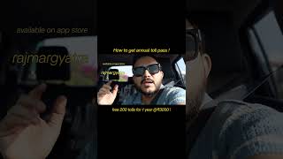 How to get annual toll pass ? Rajmargyatra app #tollpass #annualpass