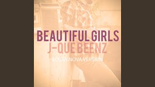Beautiful Girls (Bossa Nova Version)