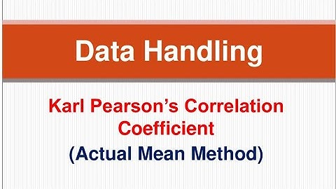 Correlation I Karl Pearson