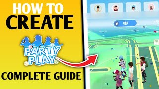 Famous How to Create/Join Party Play in Pokemon Go Complete Guide Profile