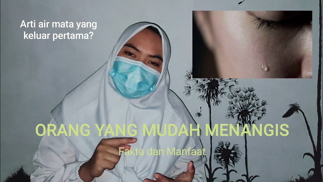 5 Fakta Orang Yang Mudah Menangis Youtube