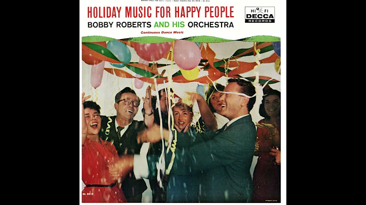 Bobby Roberts- "Holiday Music for Happy People" 19...