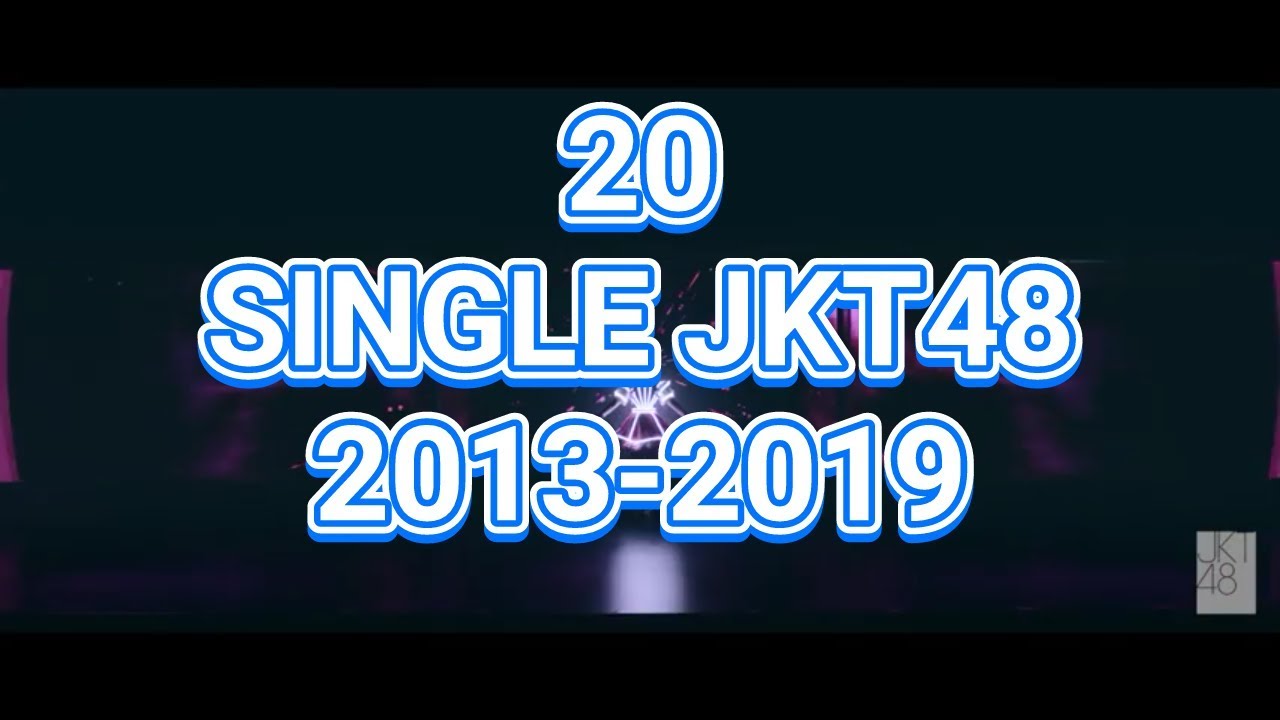 20 SINGLE JKT48 (2013-2019)