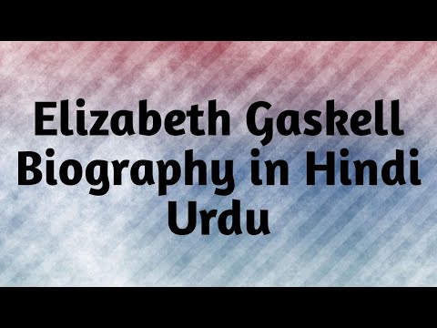 Video: Gaskell Elizabeth: Biografi, Karier, Kehidupan Pribadi