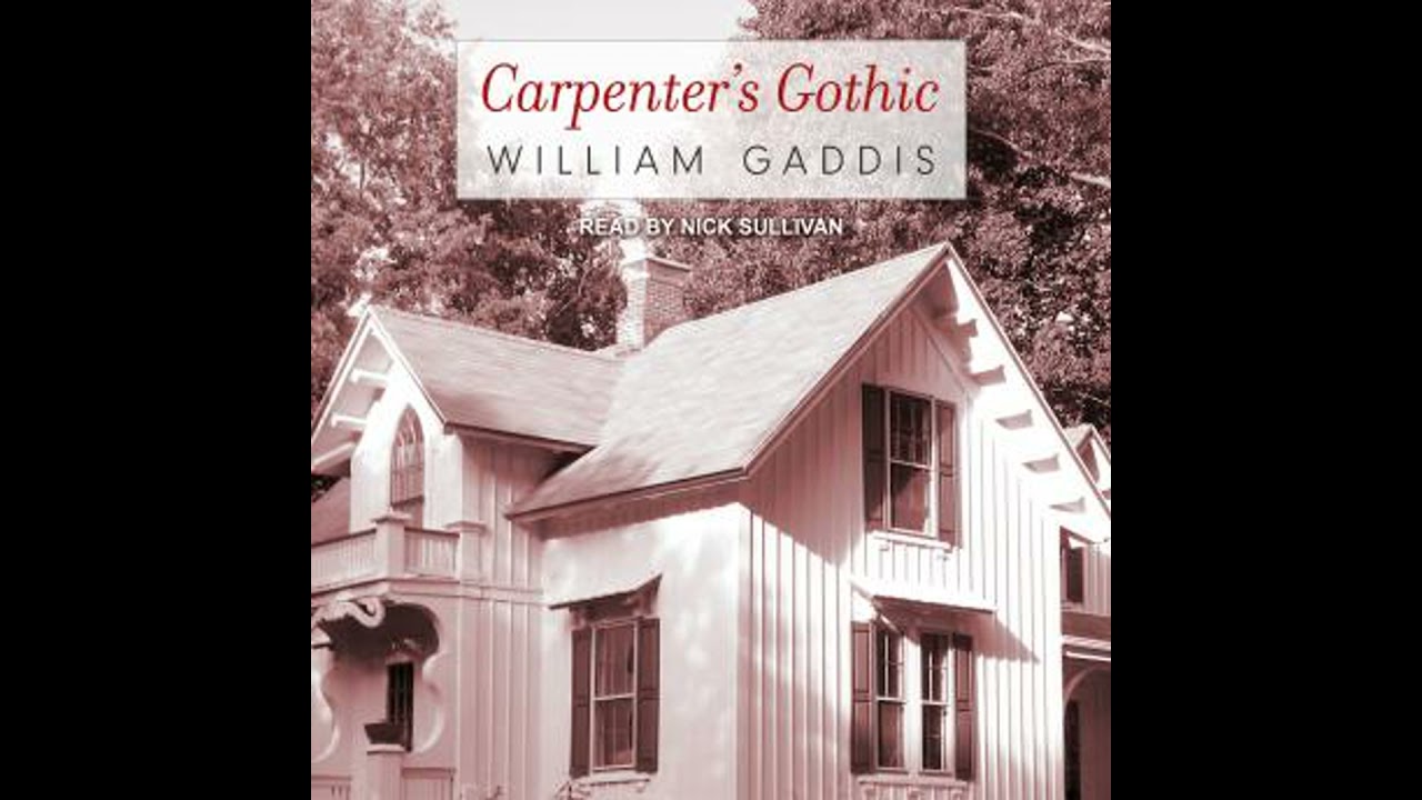 Carpenter's Gothic Audiobook by William Gaddis - YouTube