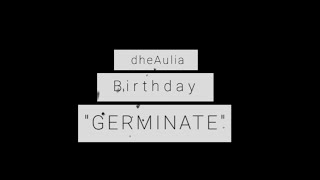 dheAulia's Birthday CV Germinate