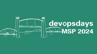 devopsdays Minneapolis 2024 Day 2 Livestream