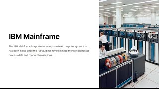 IBM Mainframe Simplified: A Quick 2-Minute Overview of the Power of Mainframe Computing