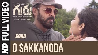 Miniatura del video "Guru: O Sakkanoda Full Song Video | Daggubati Venkatesh, Ritika Singh | Santhosh Narayanan"