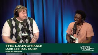 Conversation with Luke-Michael Baker | The Launchpad, Artist Discovery Series