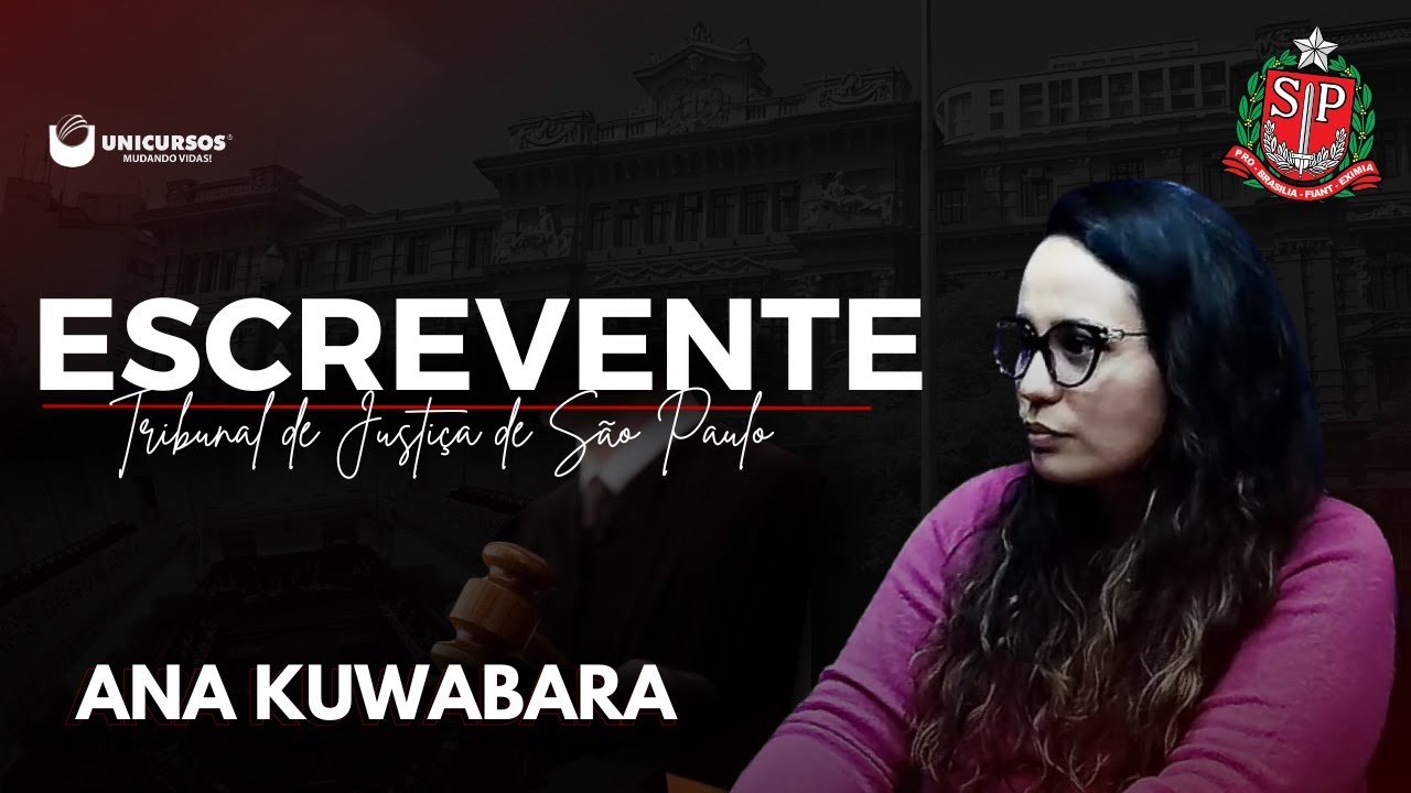 A jornada de aprovação no TJSP — Ana Kuwabara