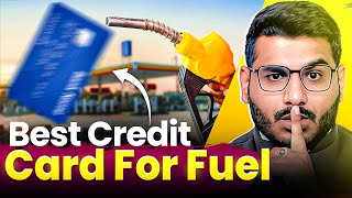 Best Fuel Credit Card - 7.25% Cashback