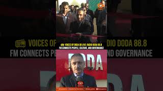 📻 Voices of Doda Go Live: Radio Doda 88.8 FM Connects People, Culture, and Governance