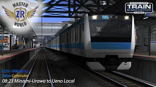 08:23 Minami-Urawa to Ueno Local - Tokyo Commuter - E233-1000 Series - Train Simulator Classic