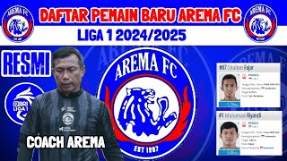 RESMI‼️ DAFTAR PEMAIN BARU AREMA FC MUSIM 2024/2025 - BERITA AREMA TERBARU - KABAR AREMA FC - AREMA