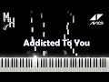 Avicii - Addicted To You | Piano Cover + Sheets + MIDI | Magic Hands