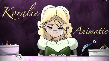 ♡ Koralie | KotLC Animatic