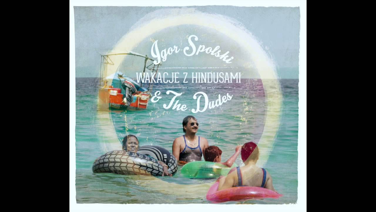 IGOR SPOLSKI & THE DUDES "BLUES HINDUES"