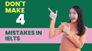 Don't make these 4 mistakes in IELTS listening