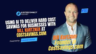 AI-Driven Invoice Automation: How Bill Kurtzner Delivers Hard Cost Savings 2026 #aiinterconnect