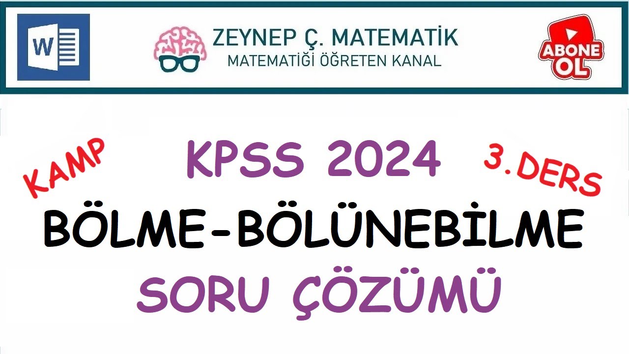 2024 KPSS MATEMATİK KAMPI - 3. DERS -BÖLME-BÖLÜNEBİLME