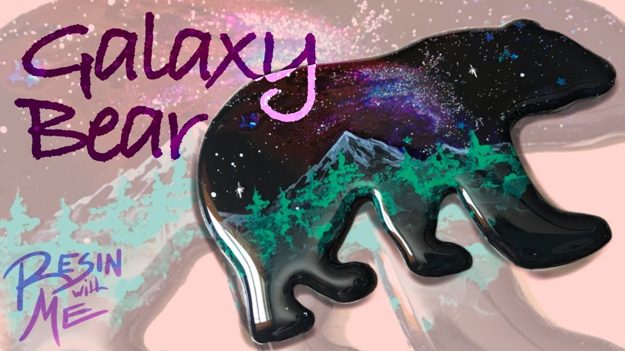 Resin With Me | Galaxy Bear | Layered Resin Painting